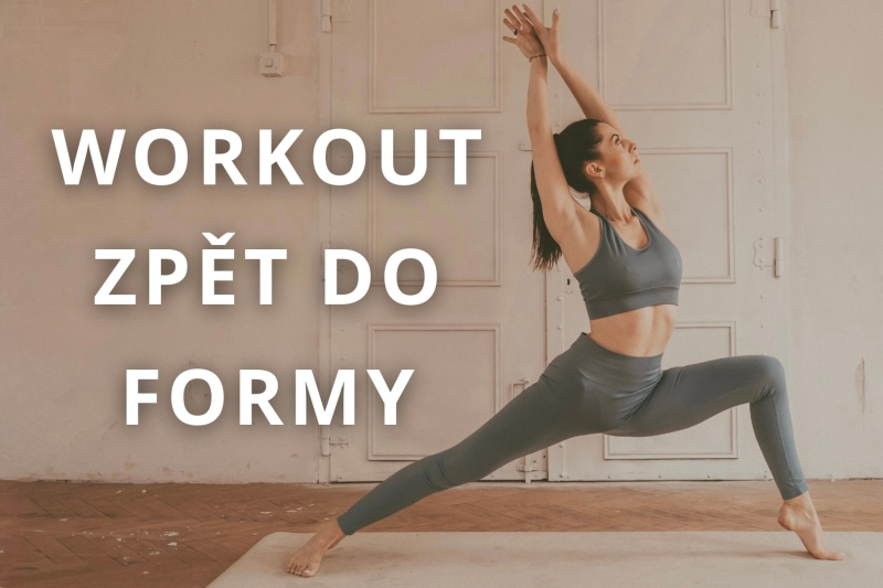 Členství ONLINE PROGRAM WORKOUT ZPĚT DO FORMY 